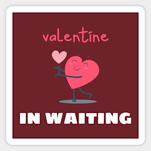 Valentine in Waiting with Cartoon Heart person Magnet